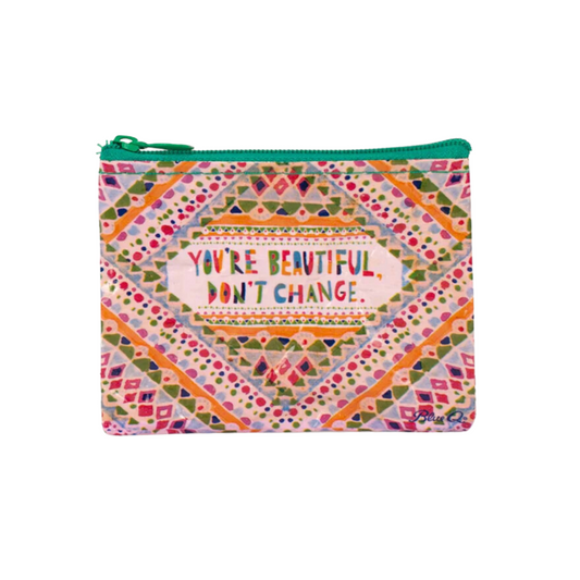 Coin Purse | You're Beautiful, Don't Change